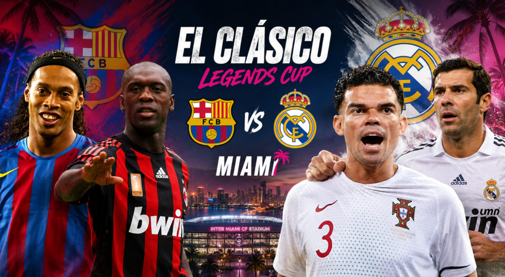 Promotional poster for El Clásico Legends Cup in Miami, showing Barcelona and Real Madrid logos and four players in team kits with a Miami skyline at dusk behind them.